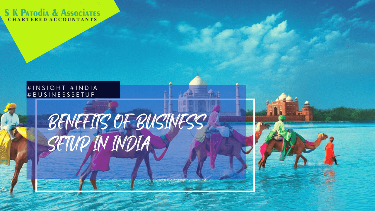 Benefits of business setup in India