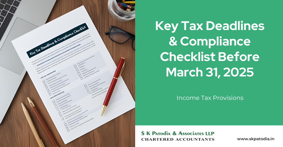 Key Tax Deadlines & Compliance Checklist Before March 31, 2025